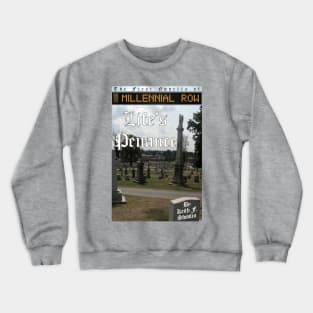 Life's Penance Cover Crewneck Sweatshirt